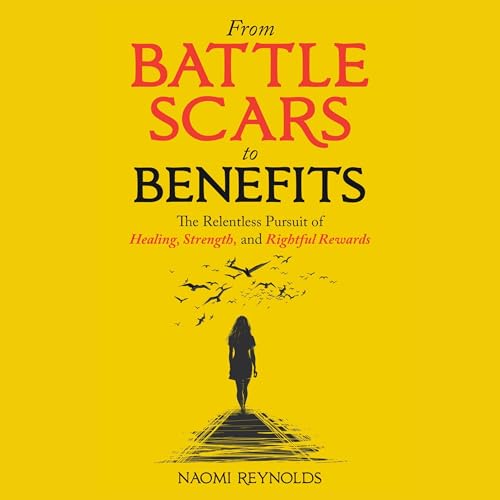 Cover of From Battle Scars to Benefits