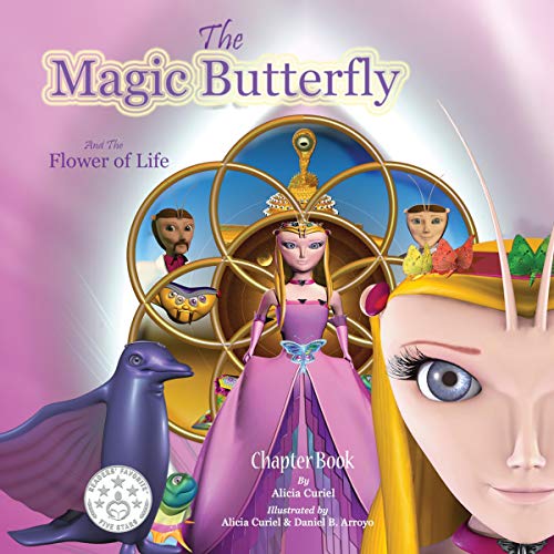 Cover of The Magic Butterfly and the Flower of Life