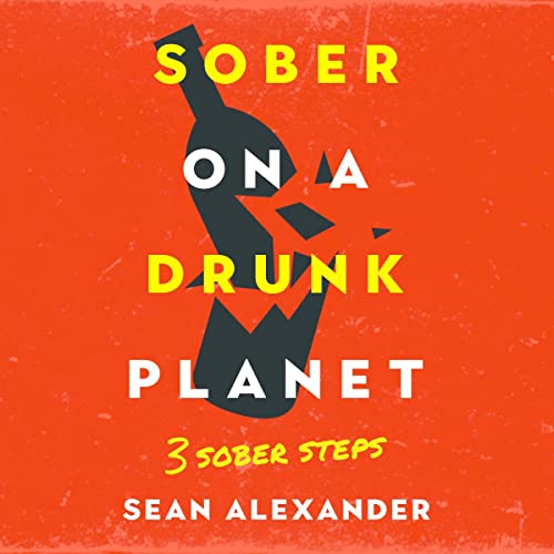 Cover of Sober on a Drunk Planet