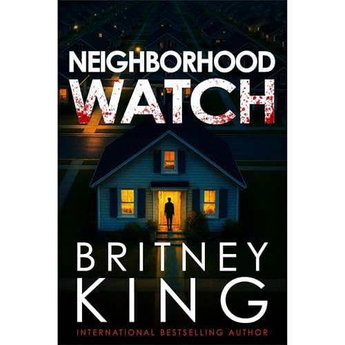 Cover of Neighborhood Watch: A Psychological Thriller