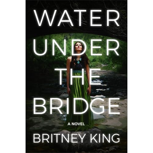Cover of Water Under The Bridge: A Psychological Thriller