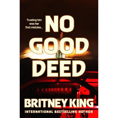Cover of No Good Deed: A Psychological Thriller