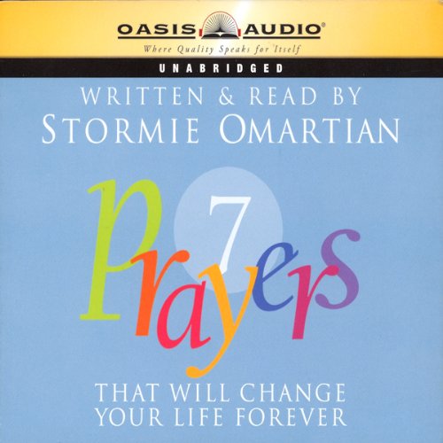 Cover of 7 Prayers That Will Change Your Life Forever
