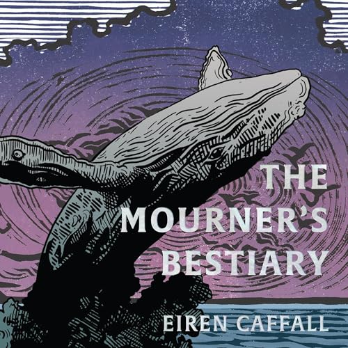 Cover of The Mourner’s Bestiary