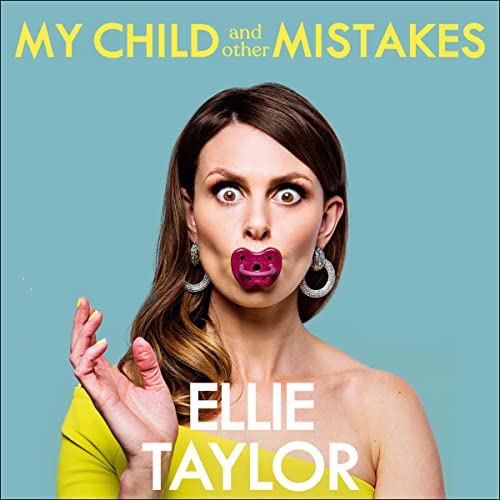 Cover of My Child and Other Mistakes
