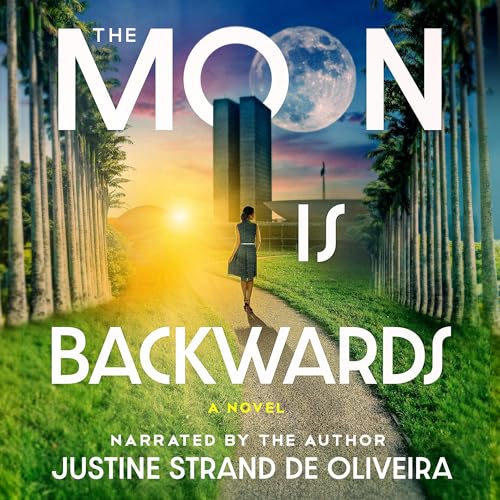 Cover of The Moon Is Backwards