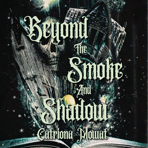 Cover of Beyond the Smoke and Shadow