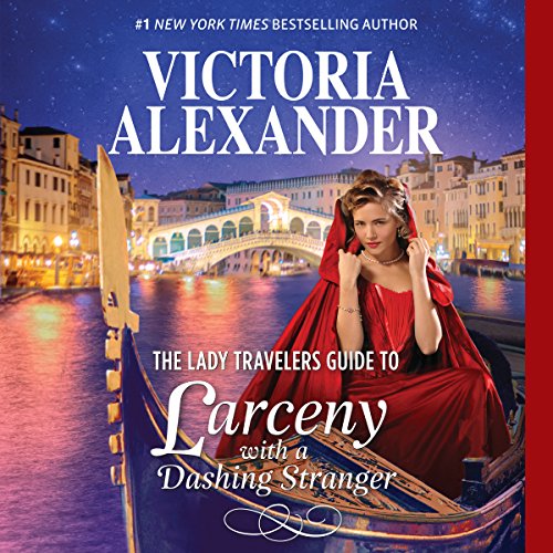 Cover of The Lady Travelers Guide to Larceny With a Dashing Stranger