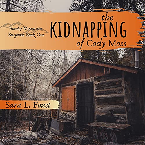 Cover of The Kidnapping of Cody Moss