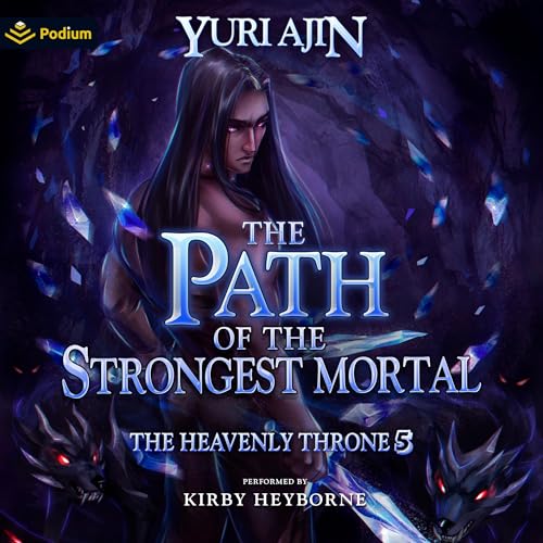 Cover of The Path of the Strongest Mortal