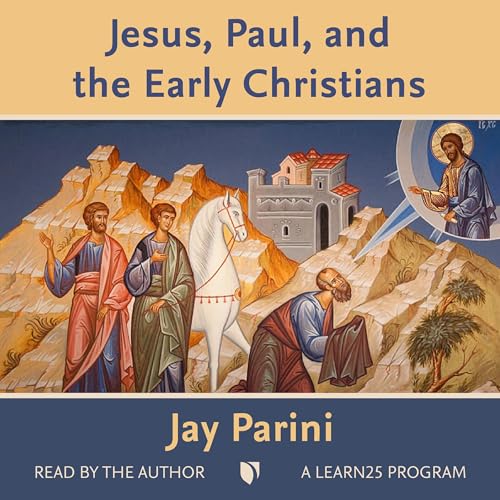 Cover of Jesus, Paul, and the Early Christians