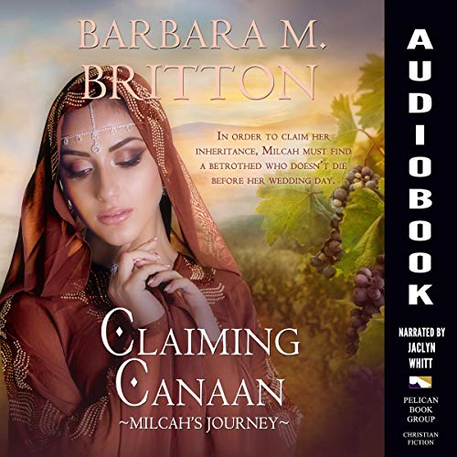 Cover of Claiming Canaan: Milcah's Journey