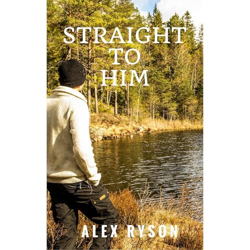 Cover of Straight to Him