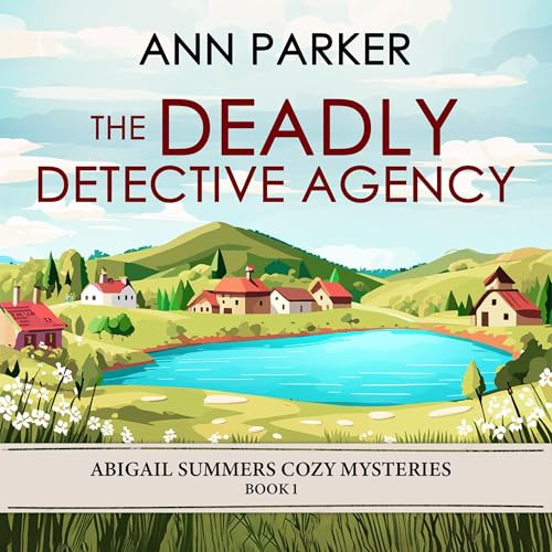 Cover of The Deadly Detective Agency
