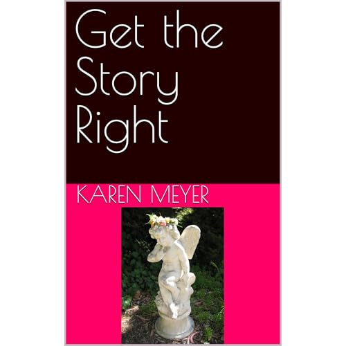 Cover of Get the Story Right