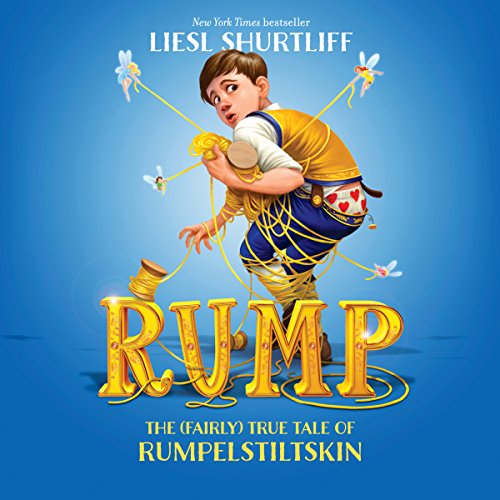 Cover of Rump: The (Fairly) True Tale of Rumpelstiltskin