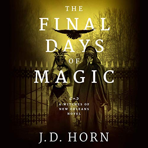 Cover of The Final Days of Magic