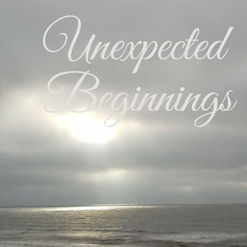 Cover of Unexpected Beginnings