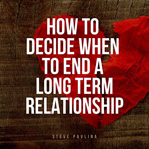 Cover of How to Decide When to End a Long-Term Relationship