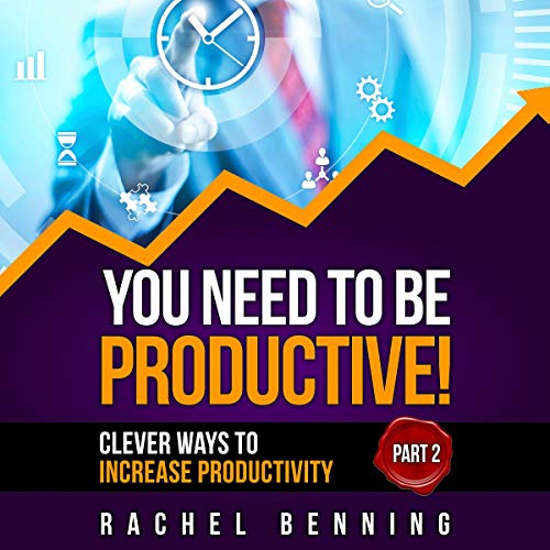 Cover of You Need to Be Productive!