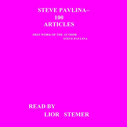 Cover of Steve Pavlina: 100 Articles