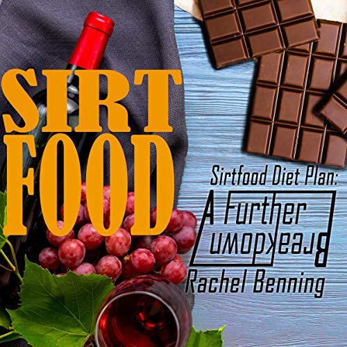 Cover of The Sirtfood Diet Plan: A Further Breakdown