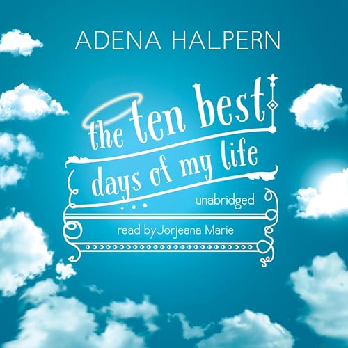 Cover of The Ten Best Days of My Life