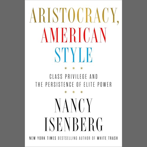 Cover of Aristocracy, American Style