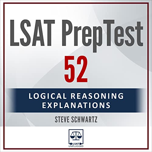 Cover of LSAT PrepTest 52: Logical Reasoning Explanations