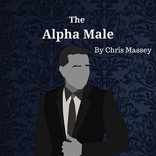 Cover of The Alpha Male