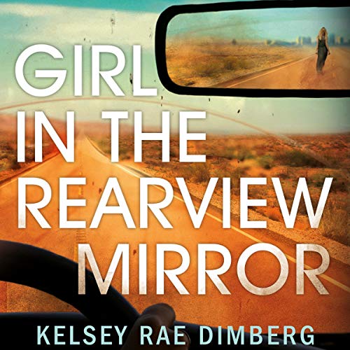Cover of Girl in the Rearview Mirror