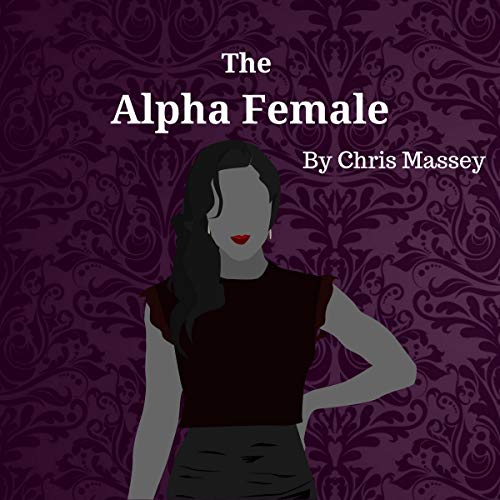 Cover of The Alpha Female