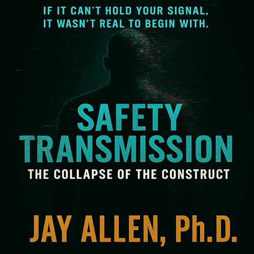 Cover of Safety Transmission: The Collapse of the Construct