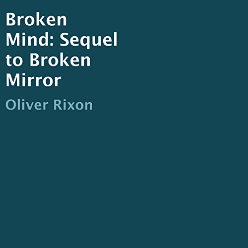 Cover of Broken Mind: Sequel to Broken Mirror