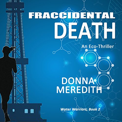 Cover of Fraccidental Death: An Eco-Thriller
