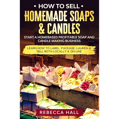 Cover of How to Sell Homemade Soaps and Candles
