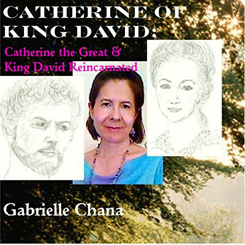Cover of Catherine of King David: Catherine the Great & King David Reincarnated