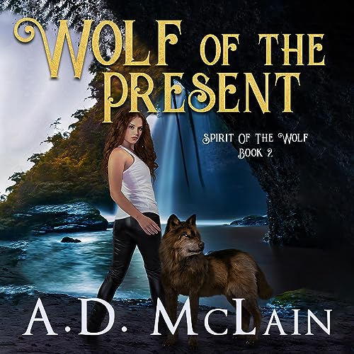 Cover of Wolf of the Present
