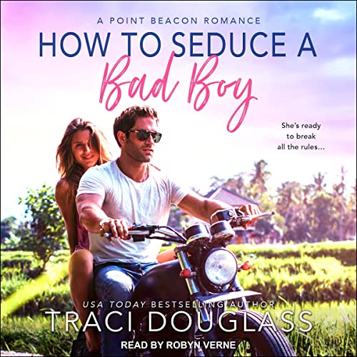 Cover of How to Seduce a Bad Boy