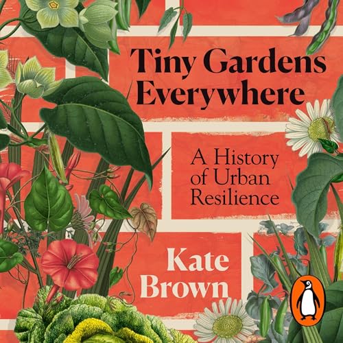 Cover of Tiny Gardens Everywhere