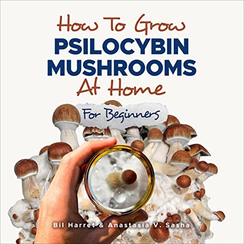 Cover of How to Grow Psilocybin Mushrooms at Home for Beginners