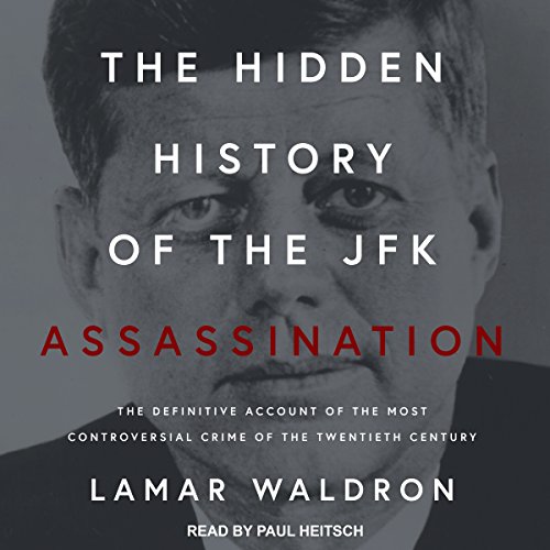 Cover of The Hidden History of the JFK Assassination