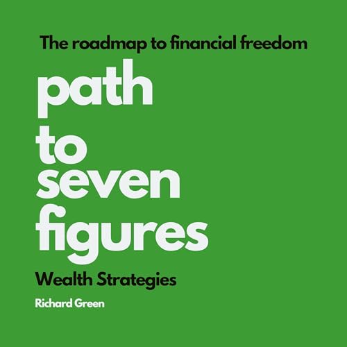 Cover of Path to Seven Figures, Wealth Strategies