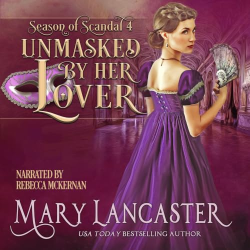 Cover of Unmasked by Her Lover