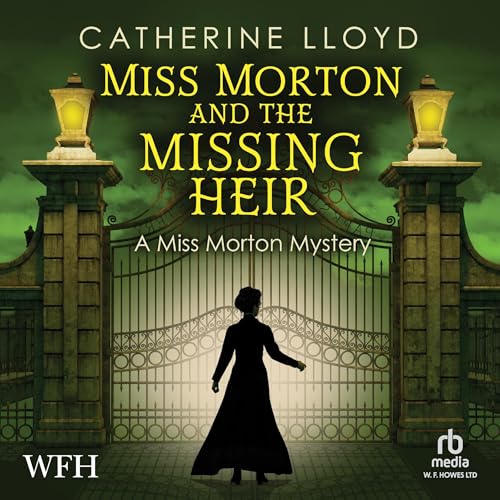 Cover of Miss Morton and the Missing Heir