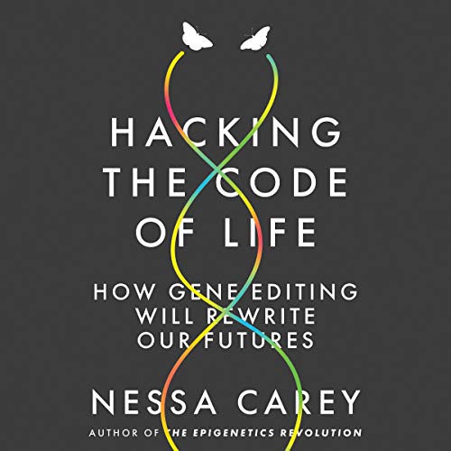 Cover of Hacking the Code of Life