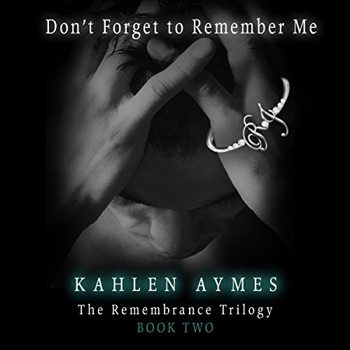 Cover of Don't Forget to Remember Me
