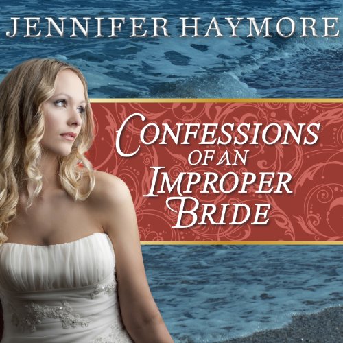 Cover of Confessions of an Improper Bride