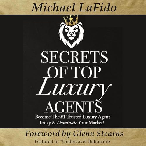 Cover of Secrets of Top Luxury Agents