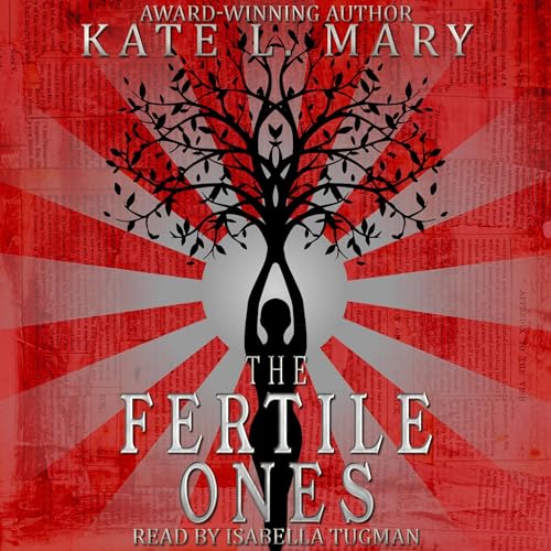 Cover of The Fertile Ones